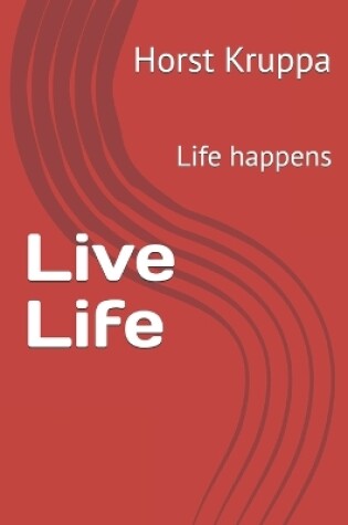 Cover of Live Life