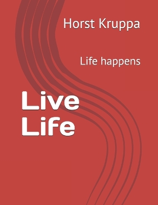 Book cover for Live Life