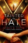 Book cover for Tainted By Hate