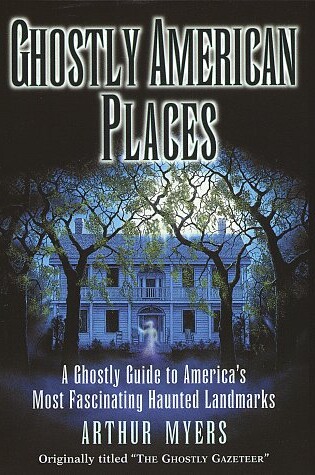 Cover of Ghostly American Places