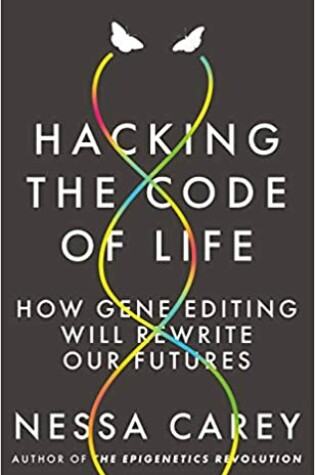 Cover of Hacking the Code of Life