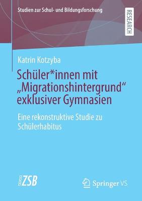 Cover of Schuler*innen Mit "Migrationshintergrund" Exklusiver Gymnasien