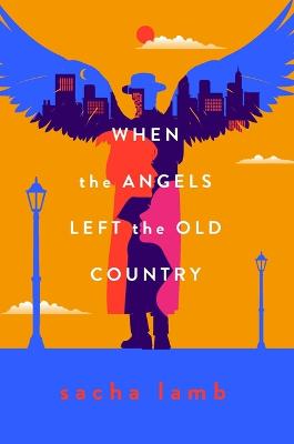 Book cover for When the Angels Left the Old Country