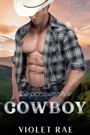 Cover of The Possessive Cowboy