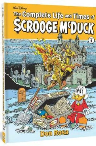 Cover of The Complete Life and Times of Scrooge McDuck Volume 1
