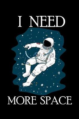 Book cover for I Need More Space