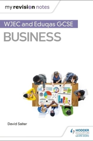 Cover of My Revision Notes: WJEC and Eduqas GCSE Business