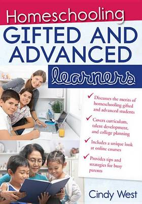 Book cover for Homeschooling Gifted and Advanced Learners