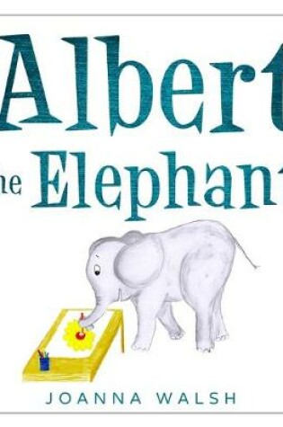 Cover of Albert the Elephant