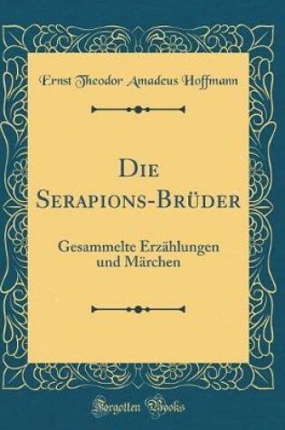 Cover of Die Serapions-Bruder