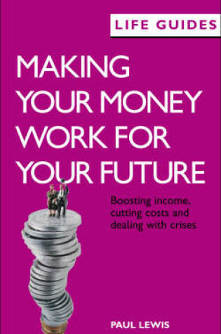 Cover of Making Your Money Work for Your Future