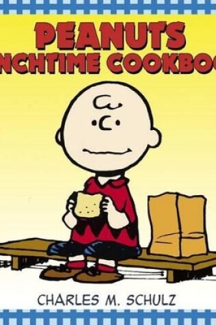 Cover of Peanuts Lunchtime Cookbook
