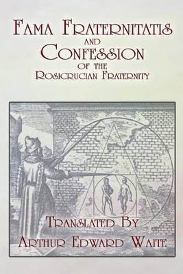 Book cover for Fama Fraternitatis and Confession of the Rosicrucian Fraternity