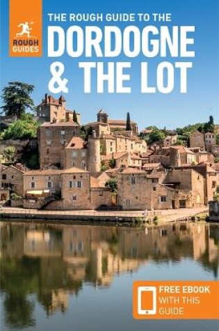 Cover of The Rough Guide to the Dordogne & the Lot (Travel Guide with Free eBook)