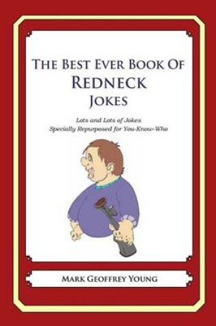 Cover of The Best Ever Book of Redneck Jokes