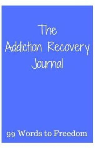 Cover of The Addiction Recovery Journal