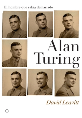 Book cover for Alan Turing. El hombre que sabía demasiado