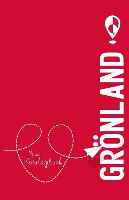 Book cover for Groenland - Mein Reisetagebuch