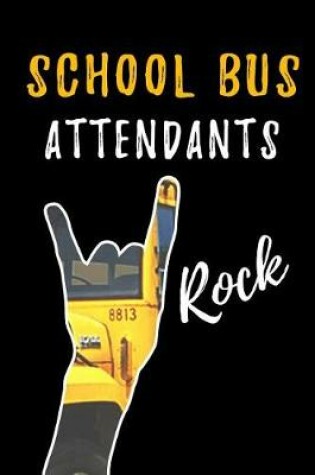 Cover of School Bus Attendants Rock