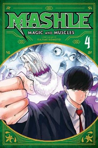 Cover of Mashle: Magic and Muscles, Vol. 4