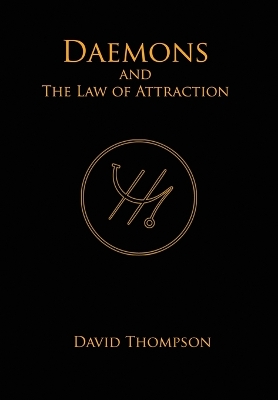 Book cover for Daemons and The Law of Attraction