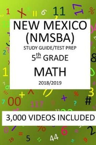 Cover of 5th Grade NEW MEXICO NMSBA, 2019 MATH, Test Prep