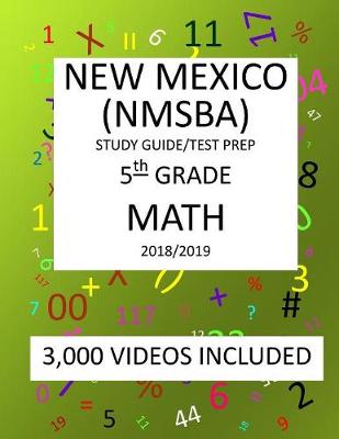 Book cover for 5th Grade NEW MEXICO NMSBA, 2019 MATH, Test Prep