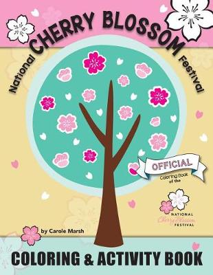 Book cover for National Cherry Blossom Festival Coloring and Activity Book