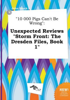 Book cover for 10 000 Pigs Can't Be Wrong