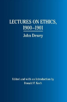 Book cover for Lectures on Ethics, 1900-1901