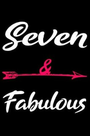 Cover of Seven And Fabulous