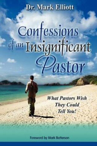 Cover of Confessions of an Insignificant Pastor