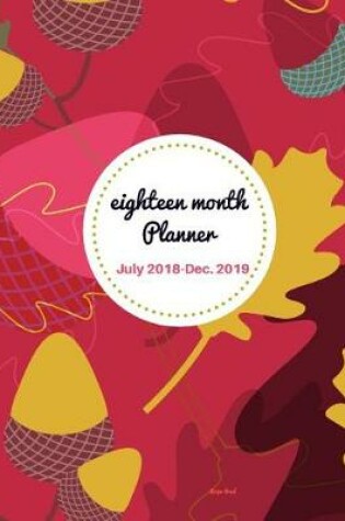 Cover of Eighteen Month Planner Rose Bud