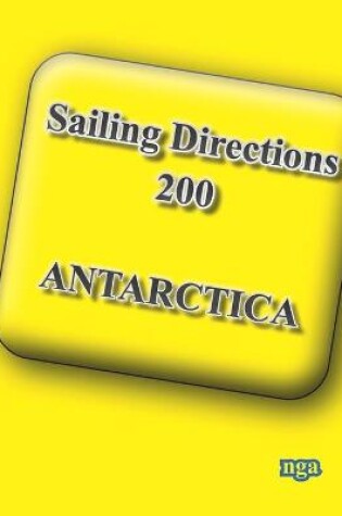 Cover of Sailing Directions 200 Antarctica