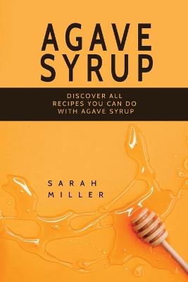 Book cover for Agave Syrup