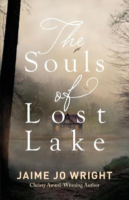 Book cover for The Souls of Lost Lake