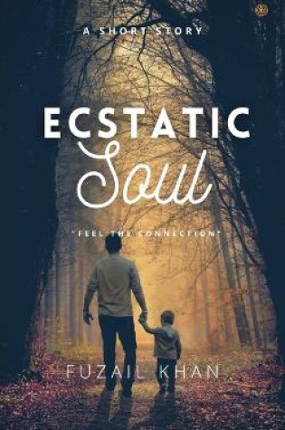 Cover of Ecstatic Soul