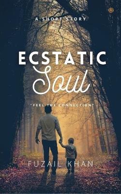 Book cover for Ecstatic Soul