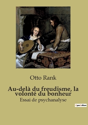 Book cover for Au-del� du freudisme, la volont� du bonheur