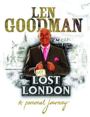 Book cover for Len Goodman's Lost London