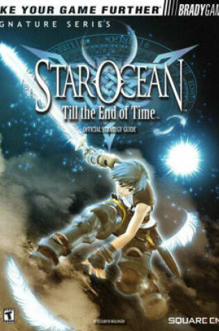 Cover of STAR OCEAN™ Till the End of Time™ Official Strategy Guide