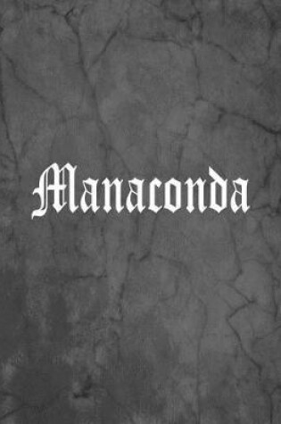 Cover of Manaconda