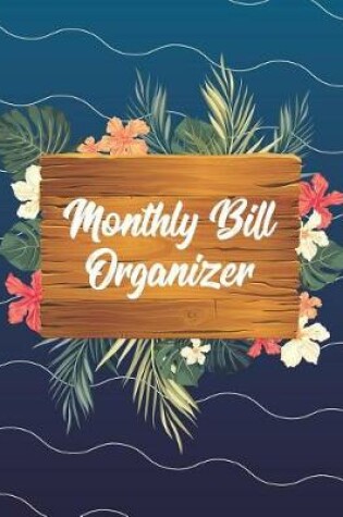 Cover of Monthly Bill Organizer