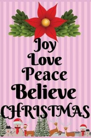 Cover of Joy love peace believe Christmas