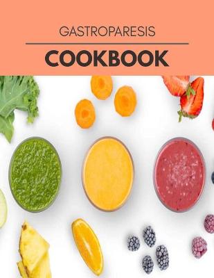 Book cover for Gastroparesis Cookbook