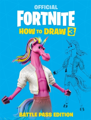 Cover of FORTNITE Official: How to Draw Volume 3