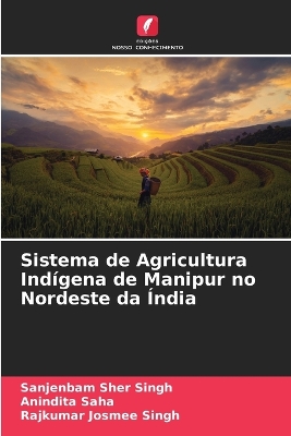 Book cover for Sistema de Agricultura Indígena de Manipur no Nordeste da Índia