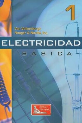 Cover of Electricidad Basica, Vol. 1