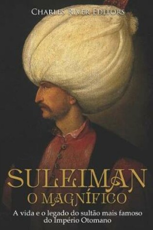 Cover of Suleiman, O Magn fico