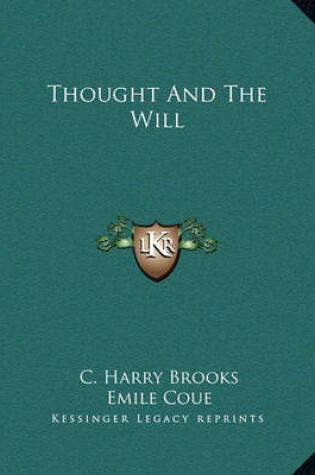 Cover of Thought and the Will